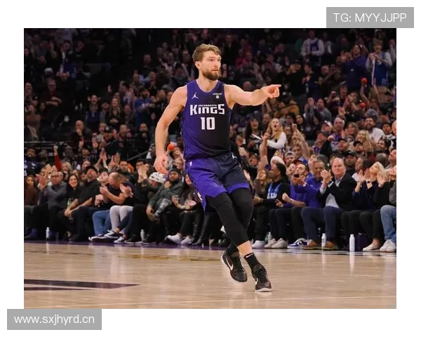 萨博尼斯高位策应主导进攻，改变国王战术结构